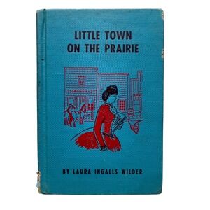 Little Town on the Prairie Laura Ingalls Wilder 1941 Hardcover HB Cadmus Books